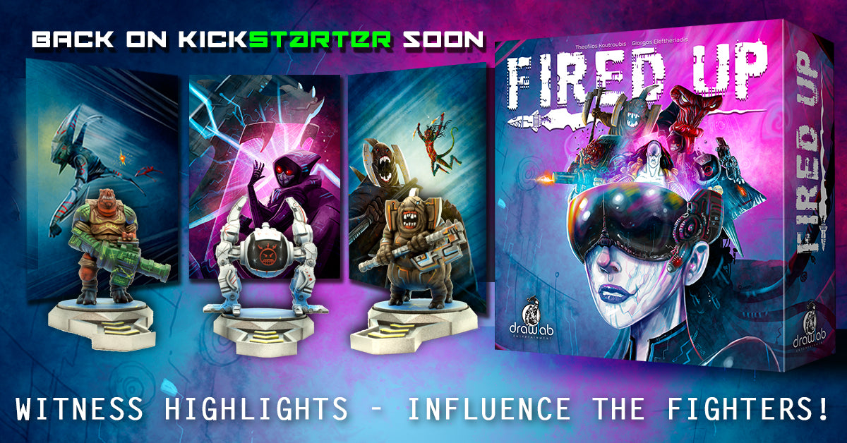 Fired Up back on Kickstarter Soon